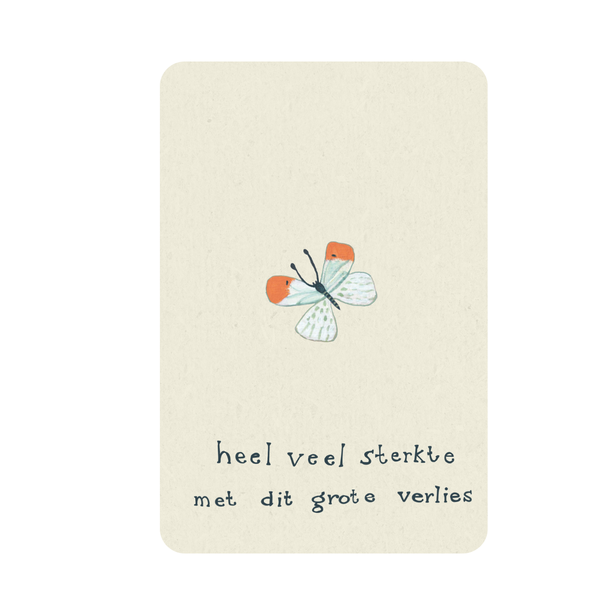 Duurzame eenvoudige condoleance kaart met vlindertje en tekst heel veel sterkte met dit grote verlies. Paperwise natuur eco kaartje met ronde hoeken.